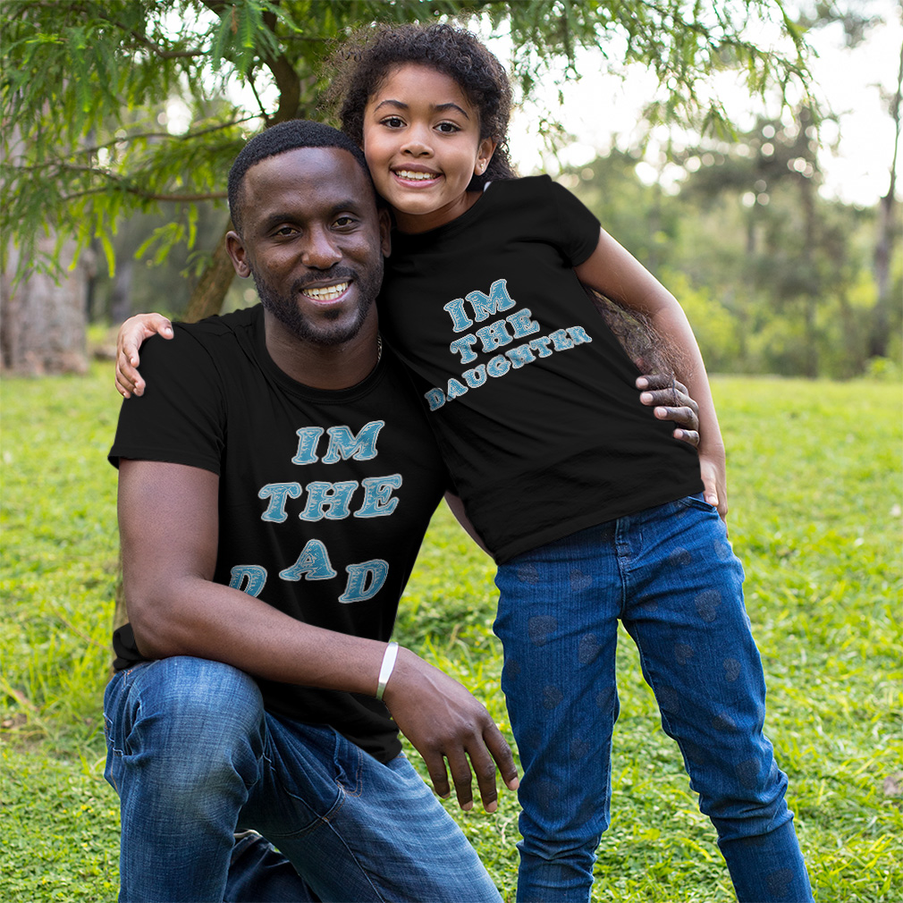 Dad Dad and Son Matching Outfits Clothes I Am The Daughter - I Am The Dad  Cotton | eBay